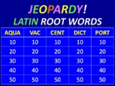 Latin Root Word Jeopardy