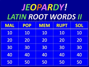 Preview of Latin Root Word Jeopardy II