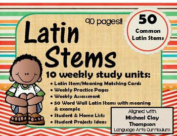 Preview of Latin Stems  10 Weekly Units( based on Michael Clay Thompson)