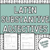 Latin Substantive Adjectives: Notes, WS, Quiz