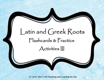 Preview of Latin and Greek Roots: Flashcards and Study Activities III