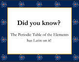 Latin and the Periodic Table - Latin Connections