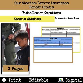 Preview of Latinx Americans: Border Crisis Video Lesson Questions