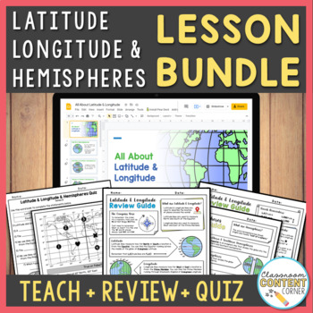 Preview of Latitude & Longitude & Hemispheres LESSON BUNDLE | Guided Notes, Review, & Quiz