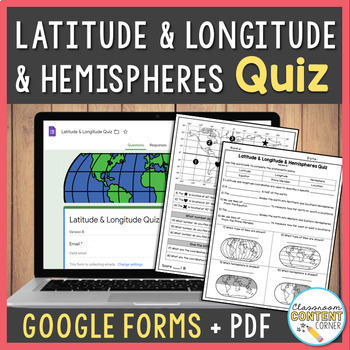 Preview of Latitude & Longitude & Hemispheres Quiz + Digital Google Forms 