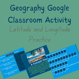 Latitude/Longitude Practice Google Slides (Key Included)
