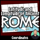 Latitude and Longitude Practice - Roman Cities