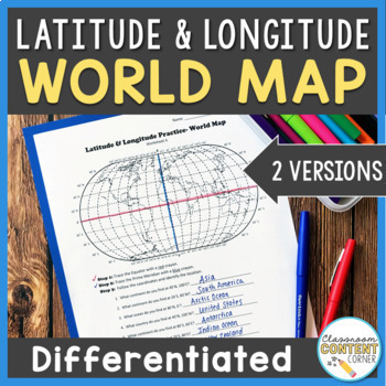 Preview of Latitude and Longitude Worksheet | Differentiated Activity| World Map