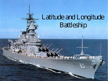 Preview of Latitude and Longitude Tutorial and Battleship Game