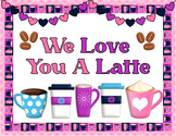 Latte Valentine's Day Bulletin Boards-Set 1