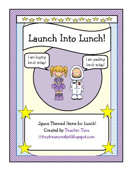 Preview of "Launch Into Lunch" Space-Themed Items for Lunch!