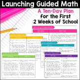 Launching Guided Math A 10-Day Plan for the First 2 Weeks 