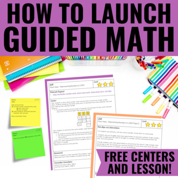 Preview of Launching Guided Math - Guided Math Overview with Centers, Lesson, and Guide