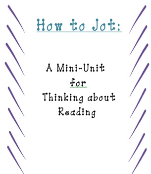 Preview of Jotting Your Thinking- A Launching Mini Unit
