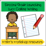 Launching Lucy Calkins Writer's Workshop- Second Grade