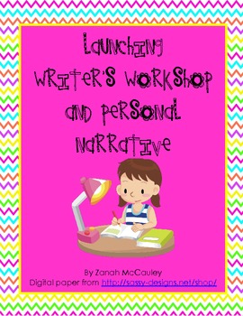 Preview of Launching Writer's Workshop and Personal Narrative Unit (CC Aligned)