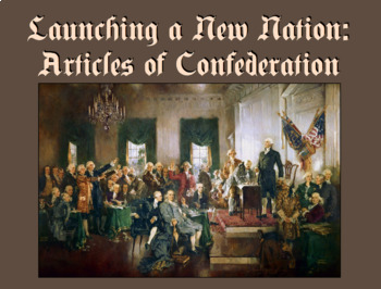 Preview of New Nation Slideshow Pt. 1 / Articles of Confederation (for Notes Packets 1 & 2)