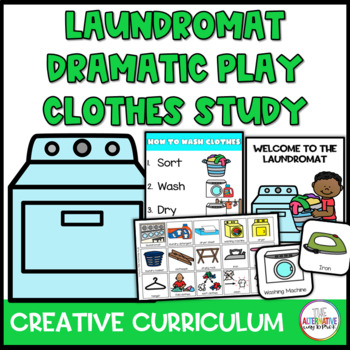 Preview of Laundromat Dramatic Play Center Clothes Study Curriculum Creative