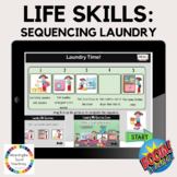 Laundry Life Skills Sequencing and WH Questions Boom Cards™ 