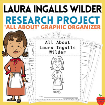 Preview of Laura Ingalls Wilder All-About Research Project Graphic Organizer | Biography