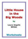 Laura Ingalls Wilder "Little House in the Big Woods" worksheets