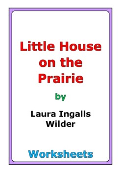 Preview of Laura Ingalls Wilder "Little House on the Prairie" worksheets