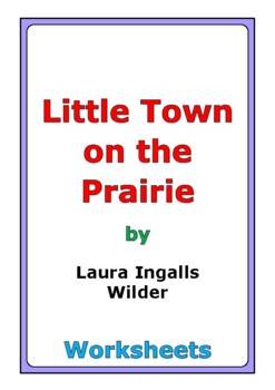 Preview of Laura Ingalls Wilder "Little Town on the Prairie" worksheets