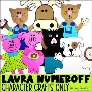 Preview of Laura Numeroff Book Character Crafts Mouse, Moose, Pig, Cat & Dog