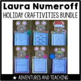Laura Numeroff Holidays Craftivities BUNDLE