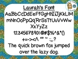 Laurah's Font {True Type Font for personal and commercial use}
