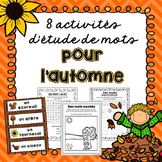 L'automne! 8 activités d'étude de mots/8 word work activit