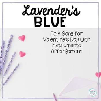 Preview of Lavender's Blue - Folk Song with Instrument Arrangement- Valentines Day Music