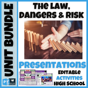 Preview of Law, Danger & Risks High School Lessons