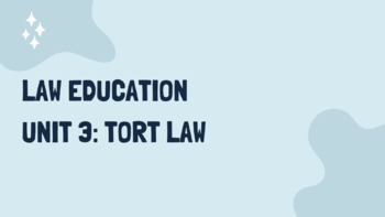 Preview of Law Education Street Law Unit 3 PPT Tort Law