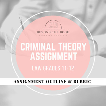 Preview of Law & Psychology - Criminological Theory Assignment & Rubric