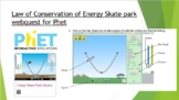 Law of Conservation of Energy Skate park BASIC webquest for Phet