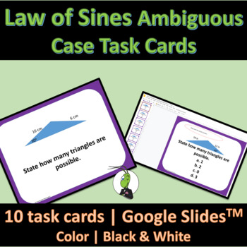 Preview of Law of Sines Ambiguous Case Task Cards Geometry | Google Slides