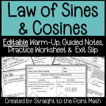 Preview of Law of Sines & Cosines | Warm Up | Guided Notes | Practice Worksheet | Exit Slip