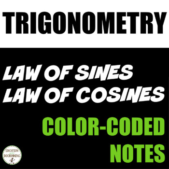 Preview of Law of Sines and Cosines Notes Color Coded Interactive Notebook for Algebra 2