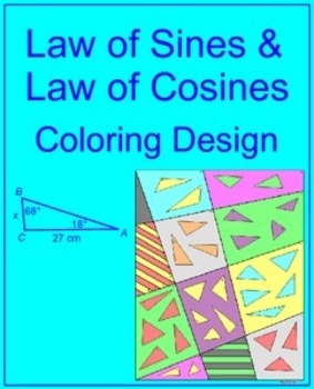 Preview of Trig - Law of Sines and Law of Cosines - Coloring Activity (2 options)