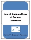 Law of Sines and Law of Cosines - Guided Notes