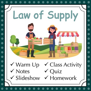 Preview of Law of Supply - Lesson and Activities