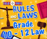 Laws & Rules: Grade 11 Law