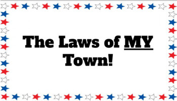 Preview of Laws of MY Town: Creating Your Own Town Project!