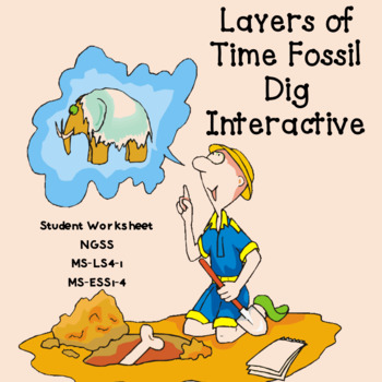 Layers of Time Fossil Dig Worksheet (MS-LS4-1 MS-ESS1-4) by Success in  Science