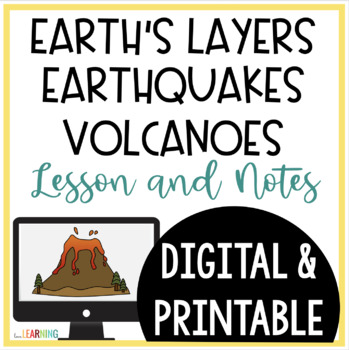 Preview of Layers of the Earth, Earthquakes and Volcanoes Lesson and Notes Activities