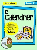 Le Calendrier - French Calendar Vocabulary Activities and 