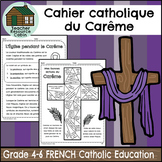 Le Carême (Grade 4-6 FRENCH Catholic Education)
