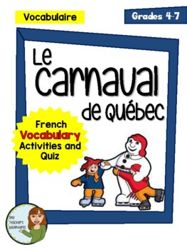 Preview of Le Carnaval de Québec (Bonhomme Carnaval) - French Vocab Activities and Quiz