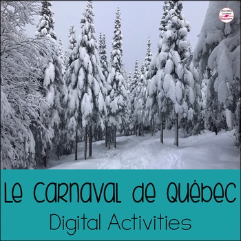 Preview of Le Carnaval de Québec Digital Interactive Activities for core French and FSL